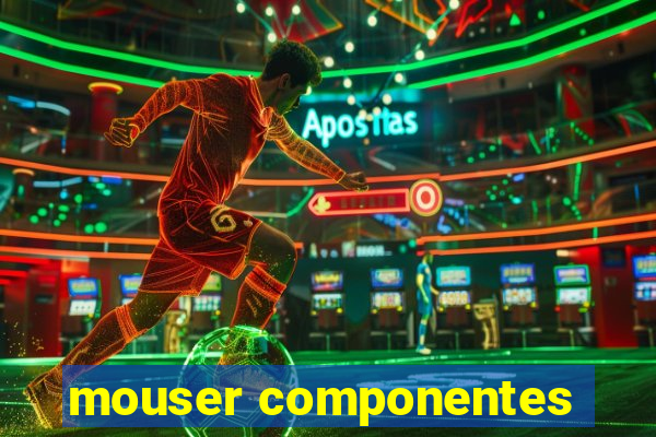 mouser componentes